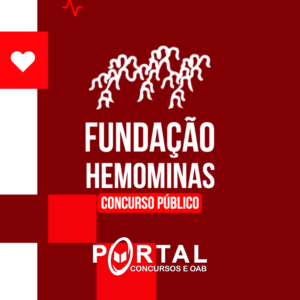 FUNDAÇÃO HEMOMINAS (PÓS-EDITAL) – DIVERSOS CARGOS MÉDIO/TÉCNICO