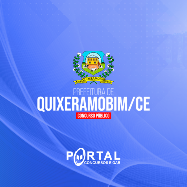 PREFEITURA DE QUIXERAMOBIM (PÓS EDITAL) DIVERSOS CARGOS NÍVEL MÉDIO