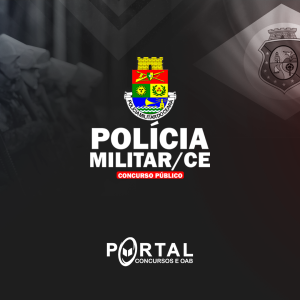 POLÍCIA MILITAR/CE (PÓS EDITAL) SOLDADO