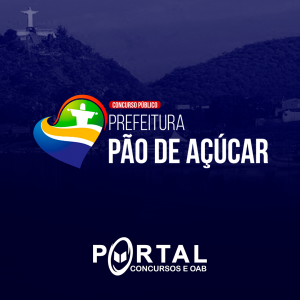 PREFEITURA DE PÃO DE AÇUCAR/AL (PRÉ EDITAL) AUXILIAR DE SERVIÇOS GERAIS