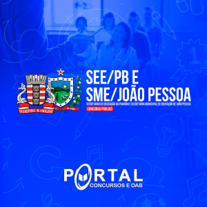 SME JOÃO PESSOA + SEE PARAÍBA (PÓS EDITAL)