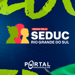 SEDUC RS (PÓS EDITAL) DIVERSOS CARGOS
