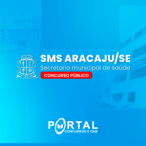 SECRETARIA MUNICIPAL DE SAÚDE DE ARACAJU/SE (PRÉ EDITAL) ASSISTENTE ADMINISTRATIVO
