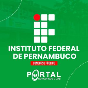 INSTITUTO FEDERAL DE PERNAMBUCO (PÓS EDITAL) ASSISTENTE DE ALUNOS