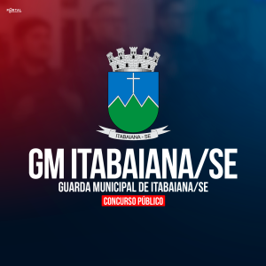 GUARDA MUNICIPAL DE ITABAIANA/SE (PRÉ EDITAL) GUARDA MUNICIPAL