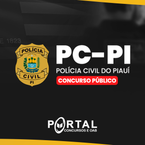 POLÍCIA CIVIL DO ESTADO DO PIAUÍ (PÓS EDITAL) OFICIAL INVESTIGADOR