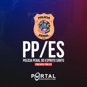 POLÍCIA PENAL/ES (PÓS EDITAL) POLÍCIAL PENAL
