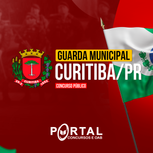 GM CURITIBA PR (PÓS EDITAL) GUARDA MUNICIPAL
