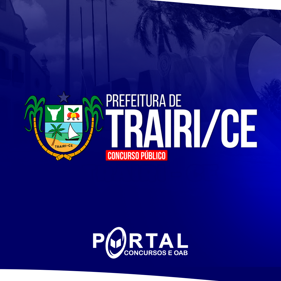 PREFEITURA DE TRAIRI/CE (PRÉ EDITAL) MOTORISTA DE TRÂNSPORTE ESCOLAR