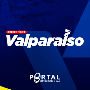 PREFEITURA DE VALPARAÍSO GO (PRÉ EDITAL) NÍVEL SUPERIOR (chm)