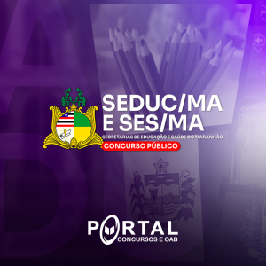 SEDUC E SES MA (PRÉ EDITAL) PROJETO ONLINE