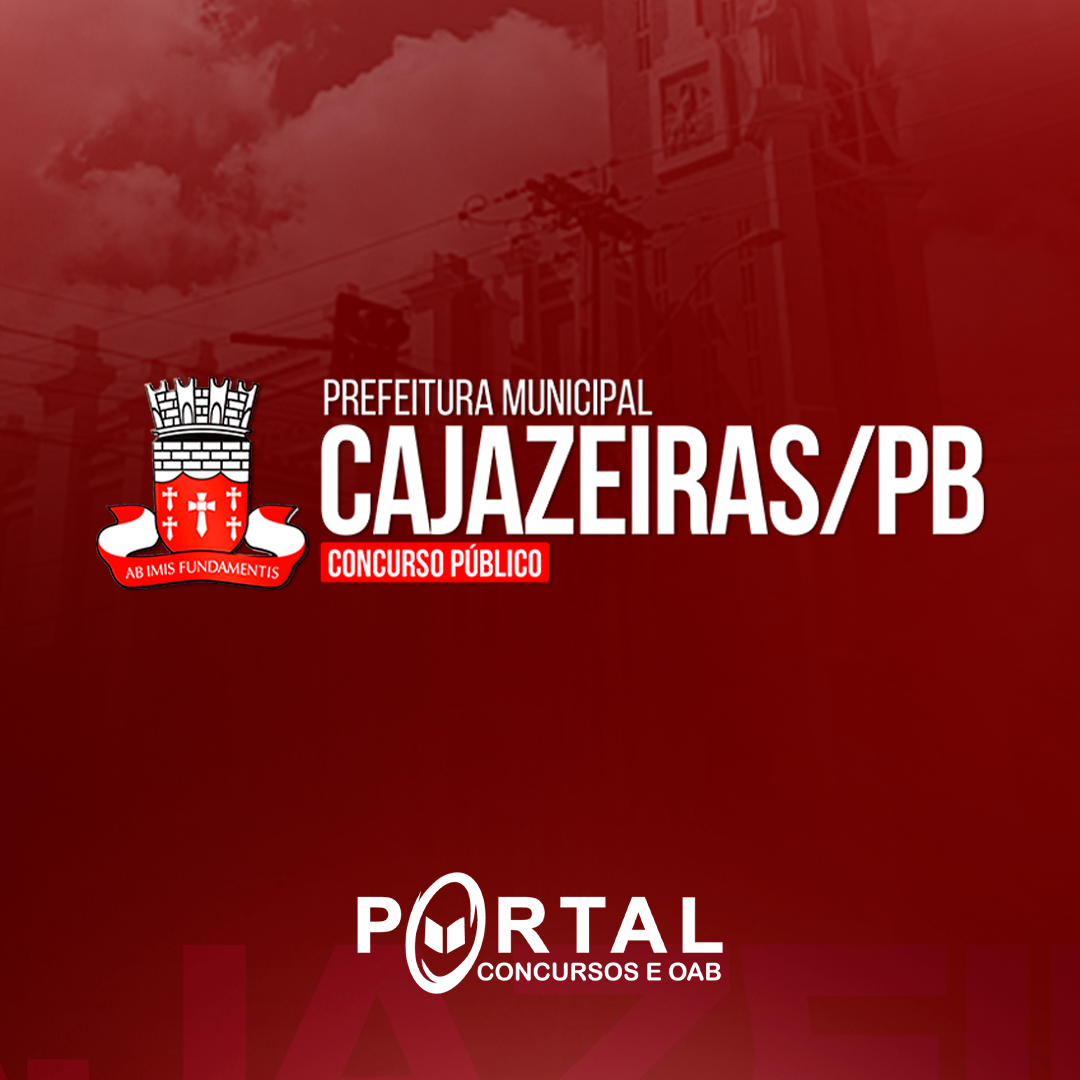 PREFEITURA MUNICIPAL DE CAJAZEIRAS PB (PÓS EDITAL) NÍVEL SUPERIOR