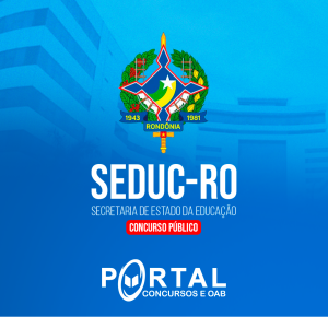 SEDUC RO  (PÓS EDITAL)  ASSINATURA SEDUC RO