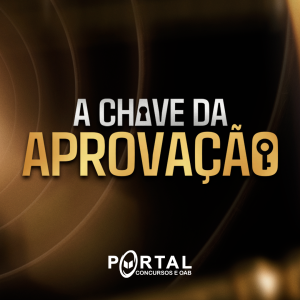 A CHAVE DA APROVAÇÃO