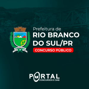 PREFEITURA DE RIO BRANCO DO SUL (PRÉ EDITAL) NÍVEL MÉDIO/TÉCNICO