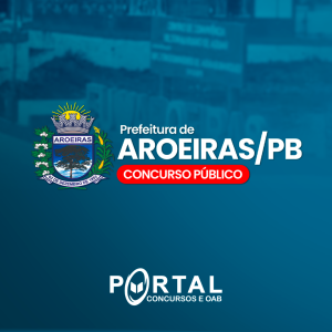 PREFEITURA DE AROEIRAS - PB (PRÉ EDITAL) AUXIIAR DE SERVIÇOS GERAIS