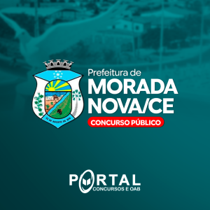 PREFEITURA DE MORADA NOVA -  CE (PÓS-EDITAL) AGENTE DE TRÂNSITO