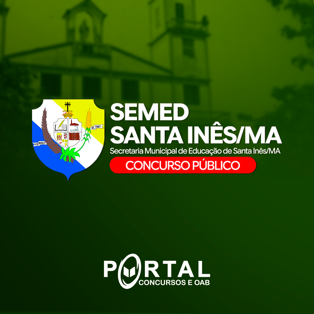 SEMED SANTA INÊS - MA (PRÉ EDITAL) NÍVEL SUPERIOR